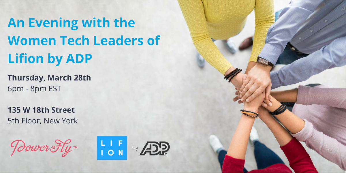 An Evening with the Women Tech Leaders of Lifion by ADP