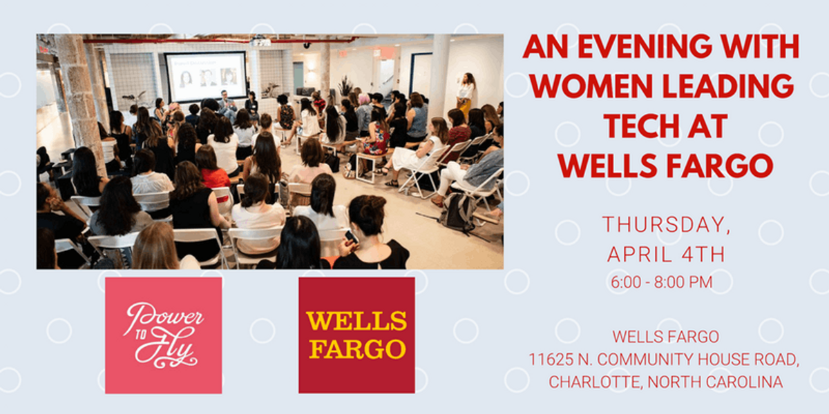 An Evening with Women Leading Tech At Wells Fargo