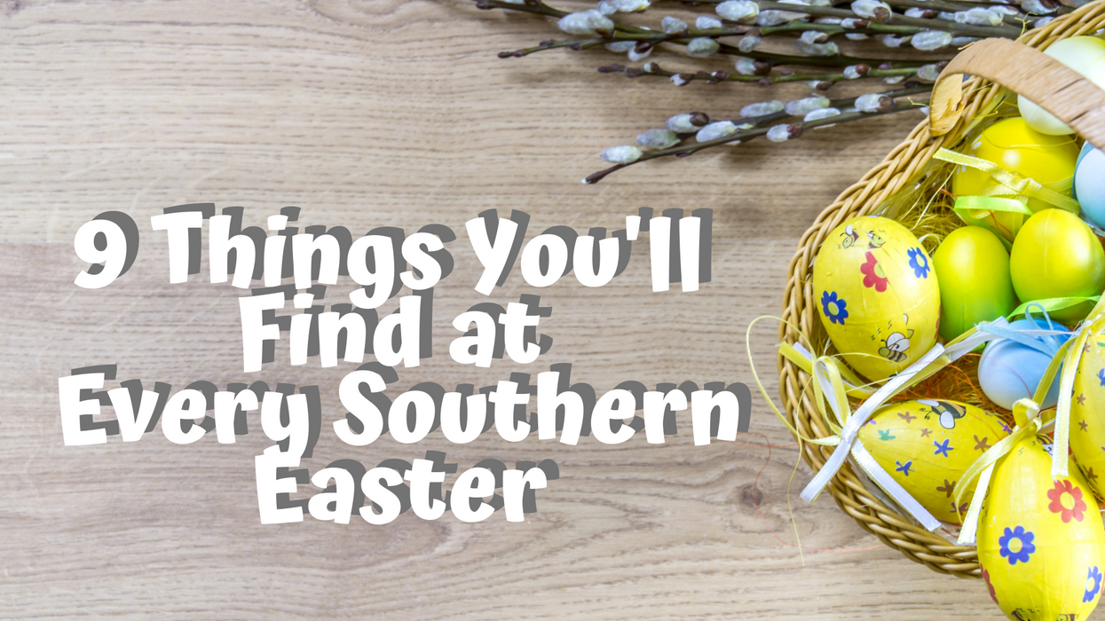 9 things you'll find at every Southern Easter