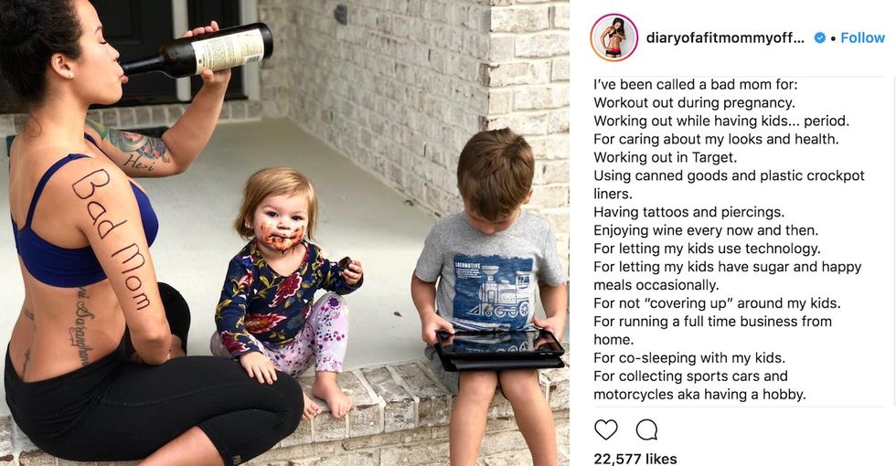 This woman’s a ‘bad’ mom. And she’s damn proud of it.