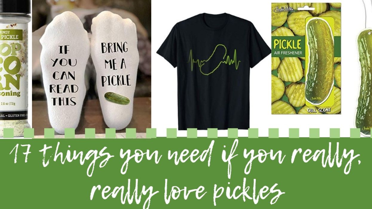 17 things you need if you really, really love pickles