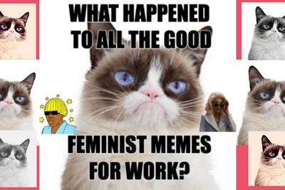 Feminist Memes To Keep You Motivated Loling At Work Powertofly Blog Feminist Memes To Keep You Motivated Loling At Work Powertofly Blog