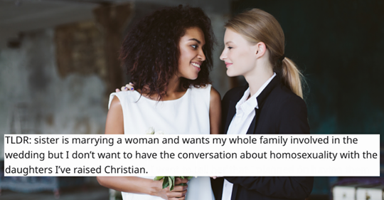 A Christian man got a real Bible lesson after asking if she should exclude his kids from gay sister's wedding.