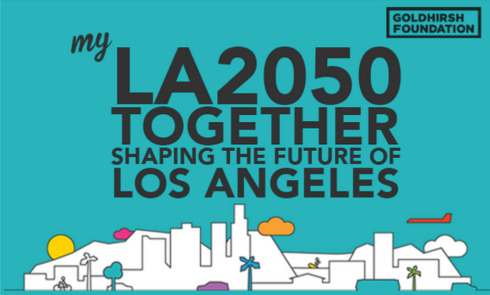 Hey, Angelenos. Help Shape the Future of Our City and You Could Win $100,000.