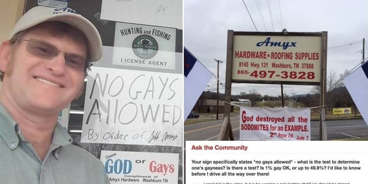 After a bigoted hardware store owner posted a ‘No Gays Allowed’ sign