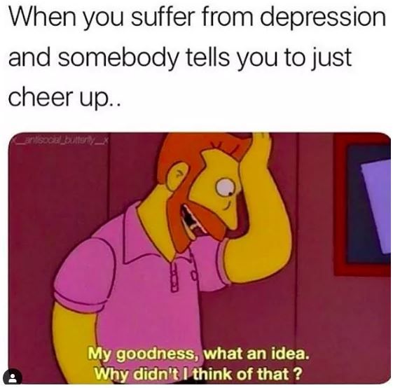 40 Memes That Might Make You Laugh If You Have Crushing Depression. - GOOD