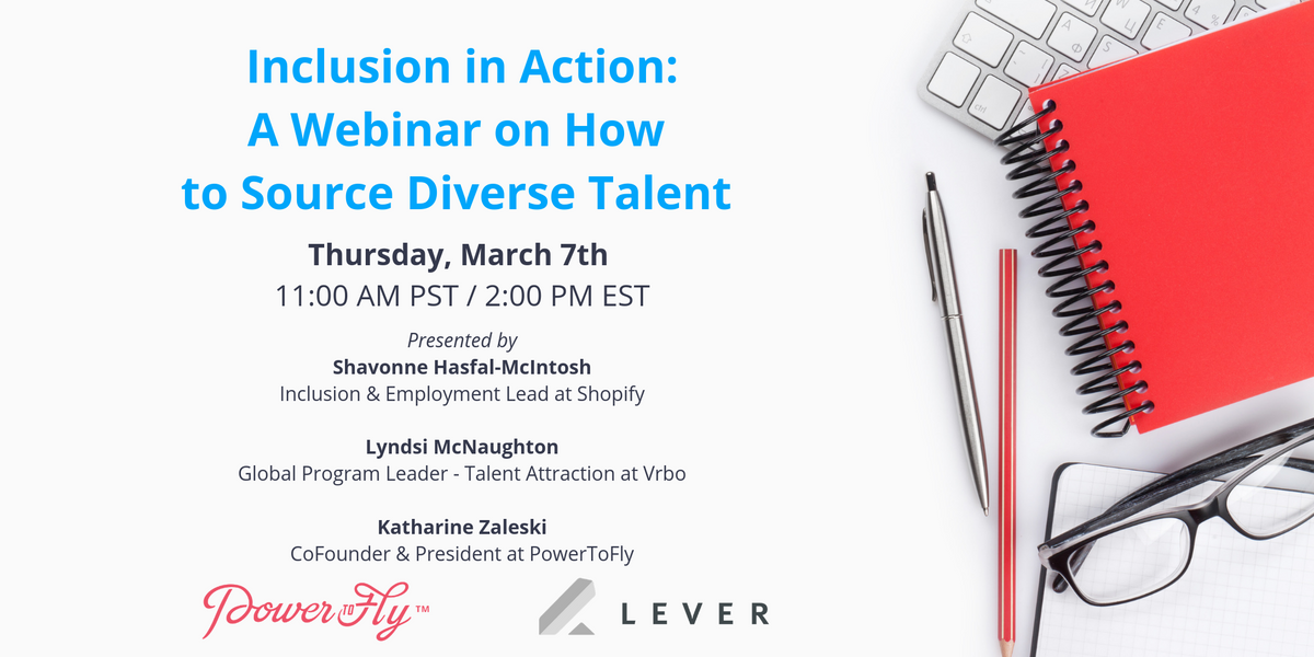 Inclusion in Action: A Webinar on How to Source Diverse Talent
