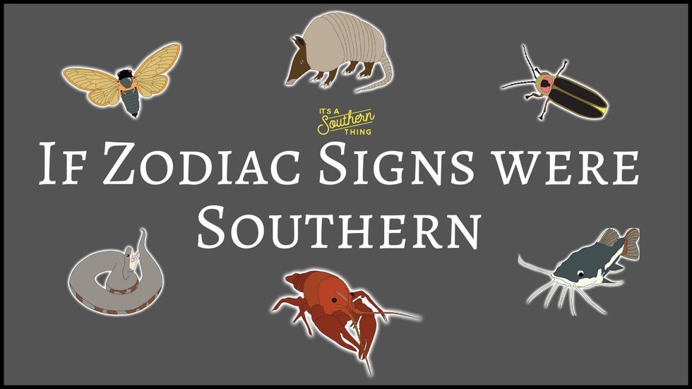 If Zodiac signs were Southern - It's a Southern Thing