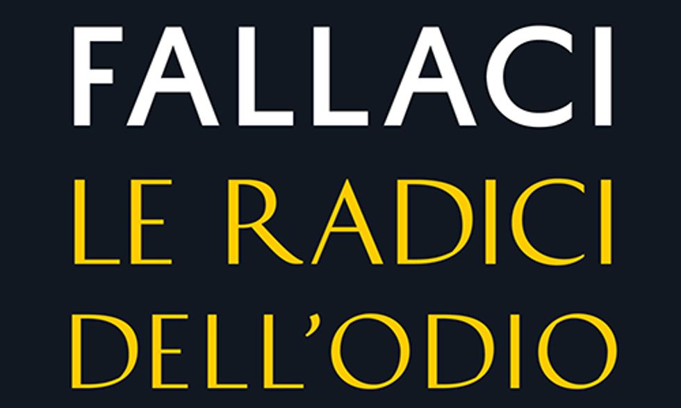 Le radici dell\u2019odio di Oriana Fallaci