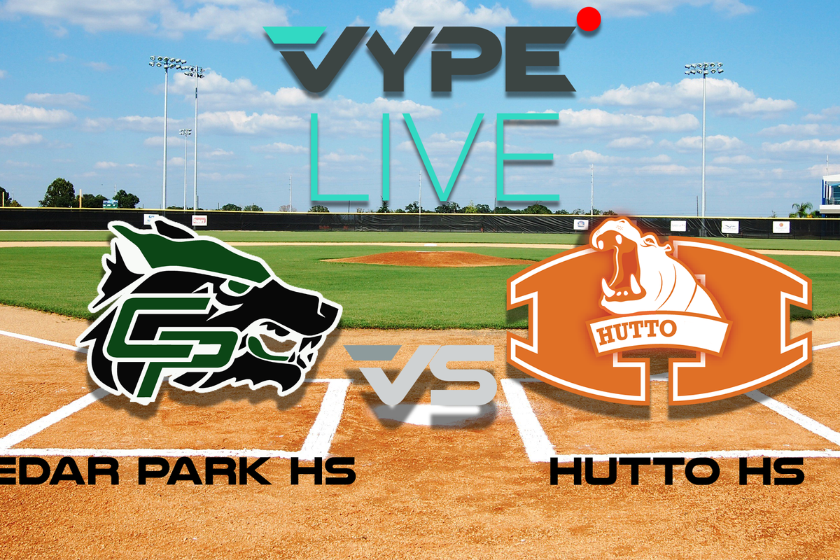 VYPE Live Baseball: Hutto vs Cedar Park May 1, 2019