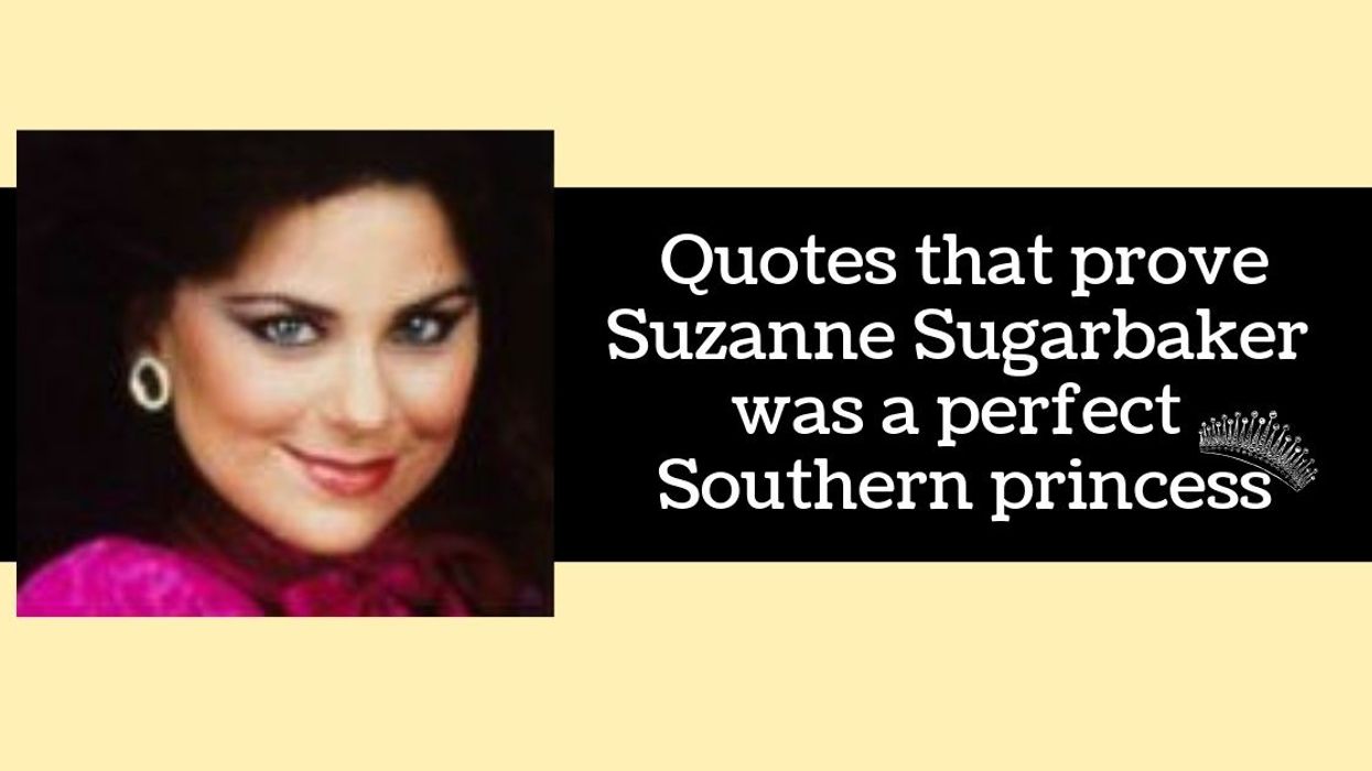 15 times Suzanne Sugarbaker proved she was a Southern princess