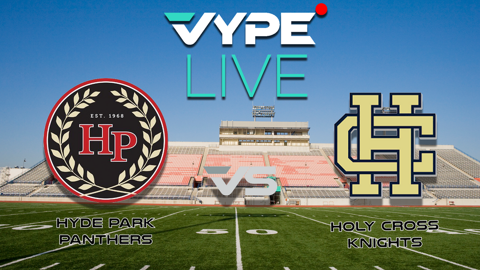 VYPE Live - Football: Hyde Park Panthers vs. Holy Cross Knights - VYPE