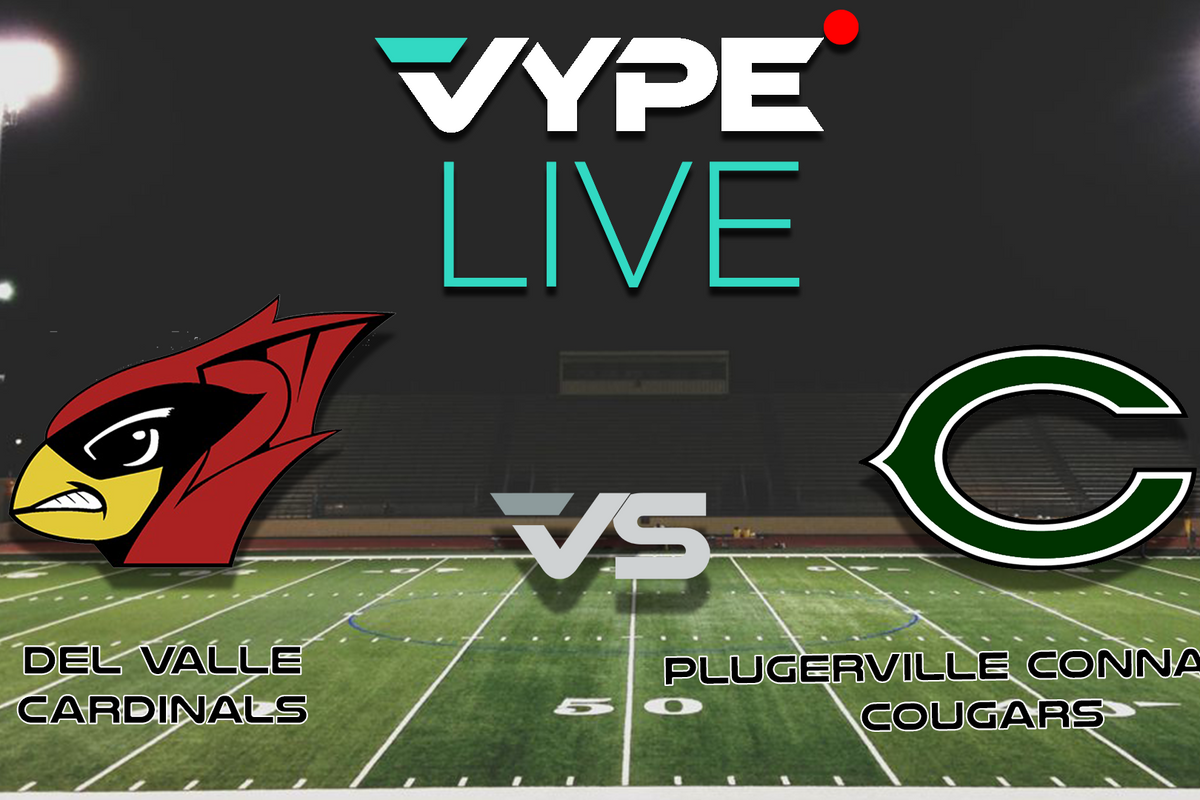 VYPE Live - Football: Del Valle vs. Pflugerville Connally