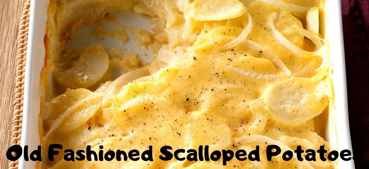 Old Fashioned Scalloped Potatoes My Recipe Magic   Img 