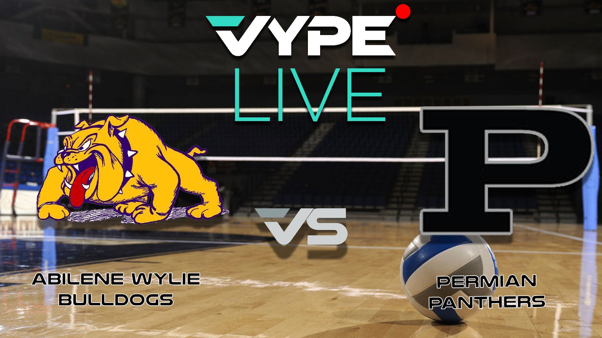 VYPE Live - Volleyball: Abilene Wylie vs. Permian