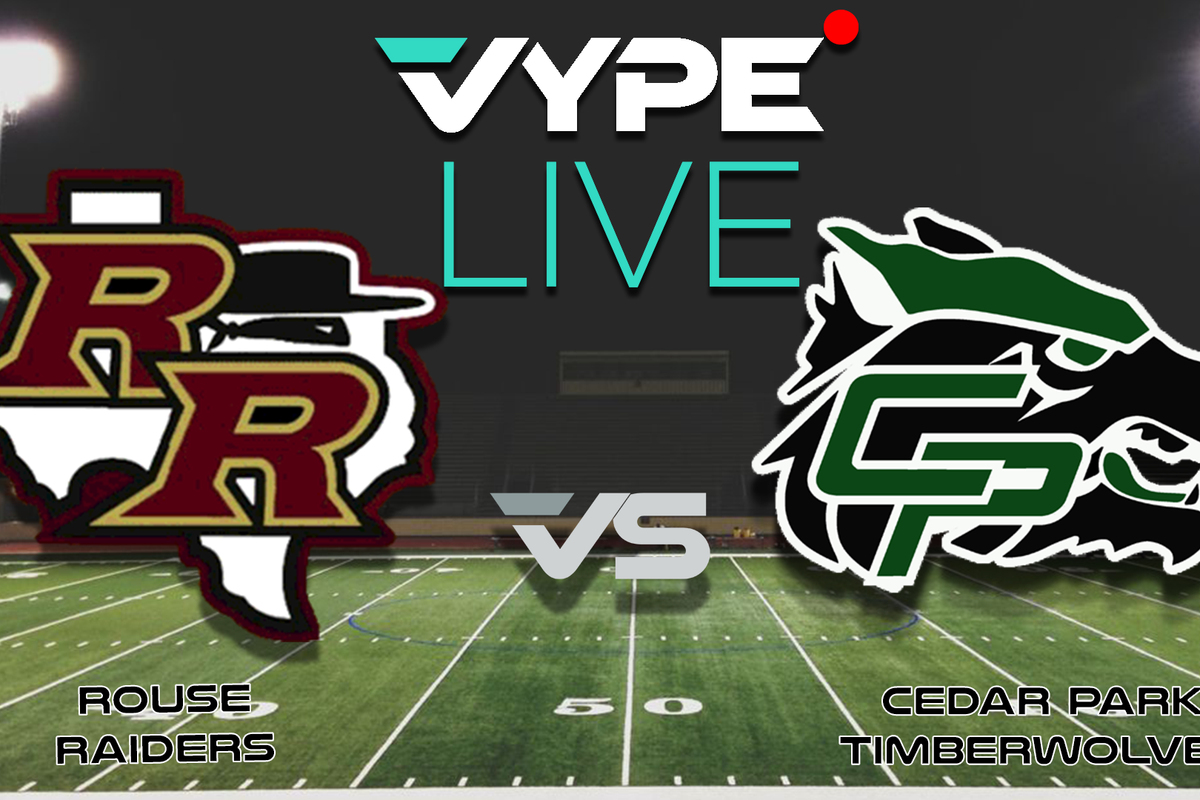 VYPE Live - Football: Rouse vs. Cedar Park