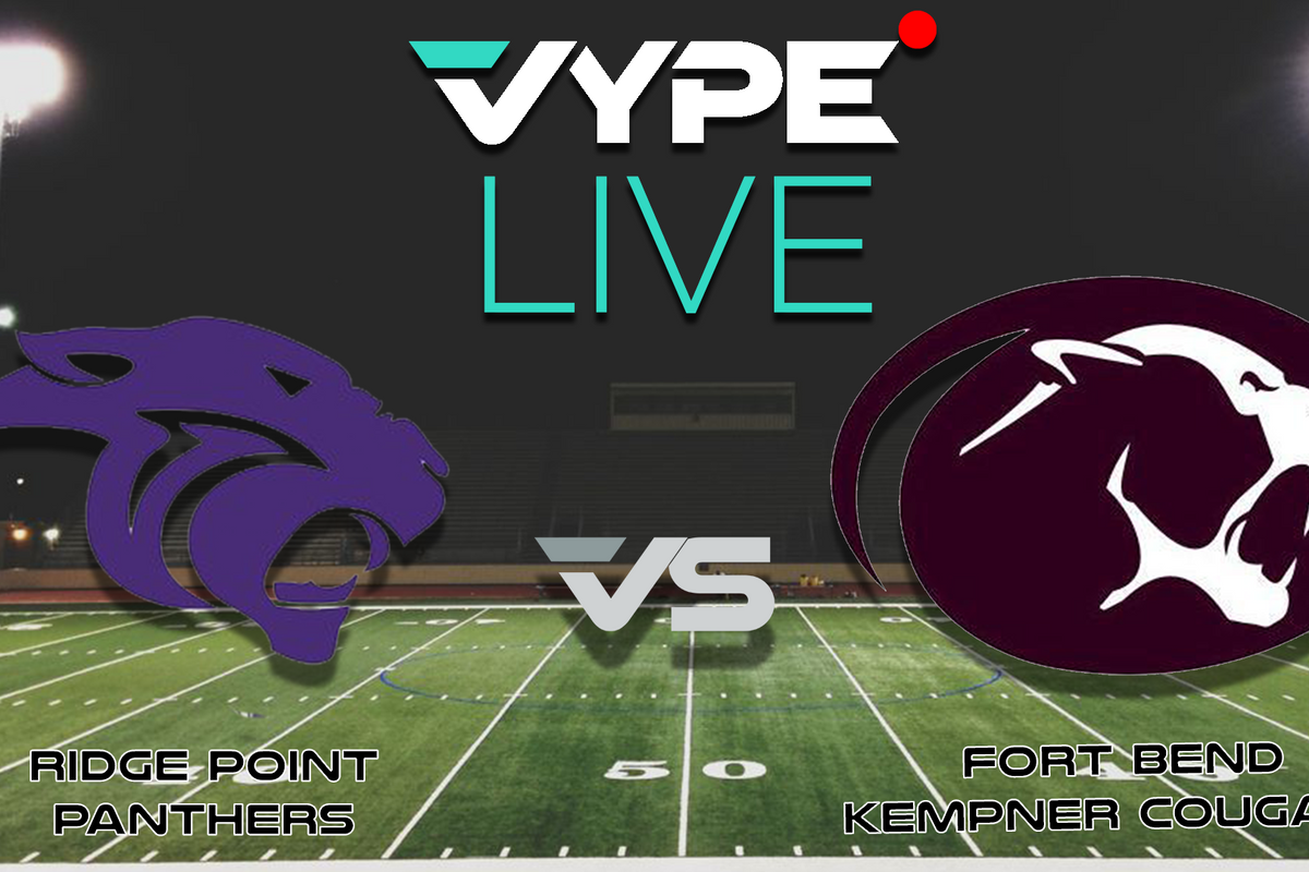 VYPE Live - Fort Bend: Ridge Point vs. Kempner