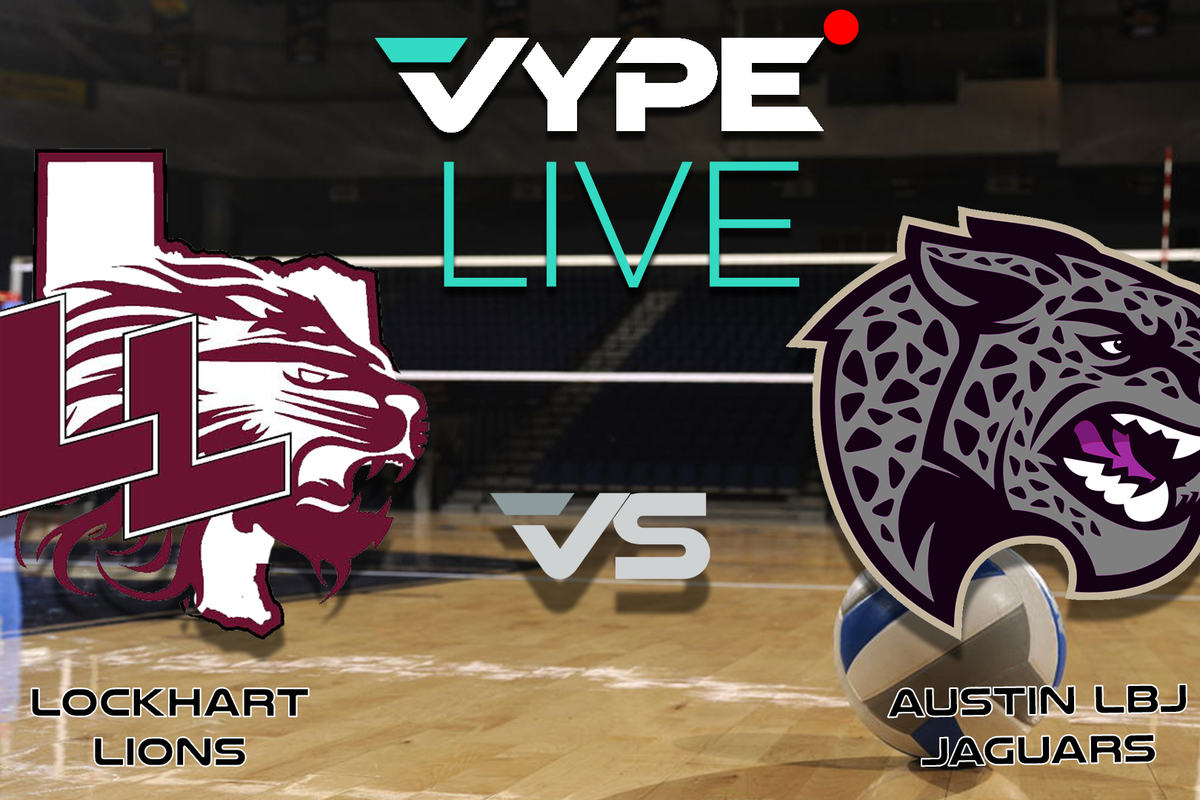 VYPE Live - Volleyball: Lockhart vs. Austin LBJ