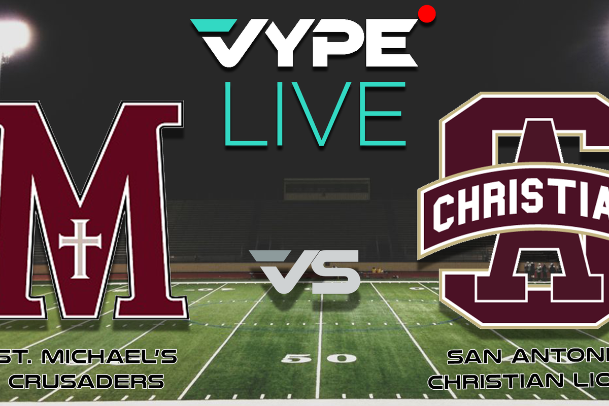 VYPE Live - Football: St. Michael's vs. San Antonio Christian