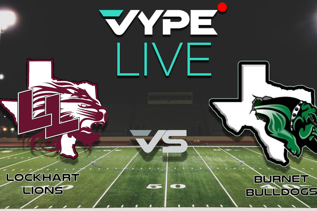 VYPE Live - Football: Lockhart vs. Burnet