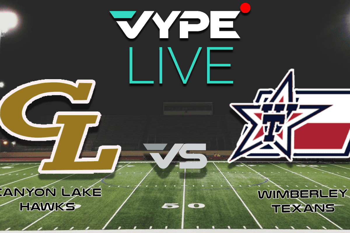VYPE Live - Football: Canyon Lake vs. Wimberley