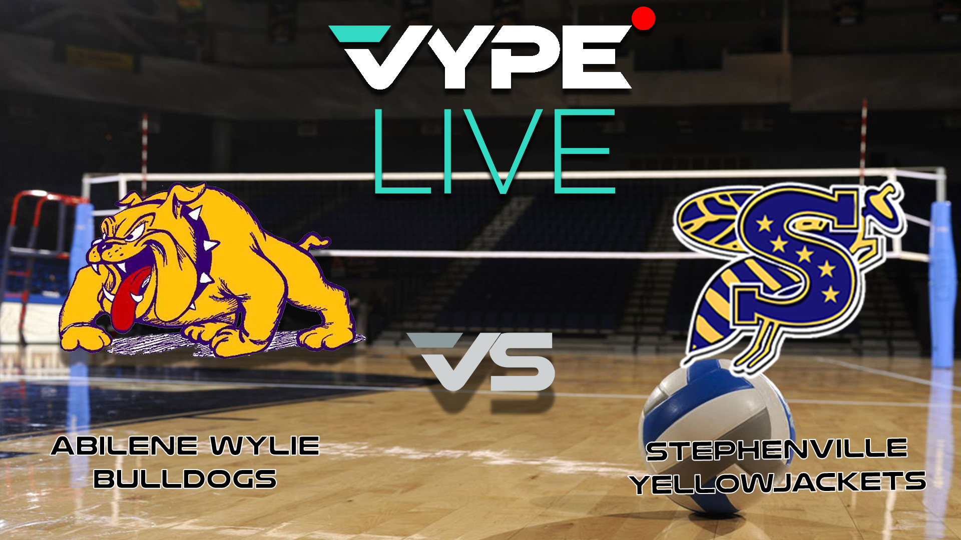 VYPE Live - Volleyball: Abilene Wylie vs. Stephenville