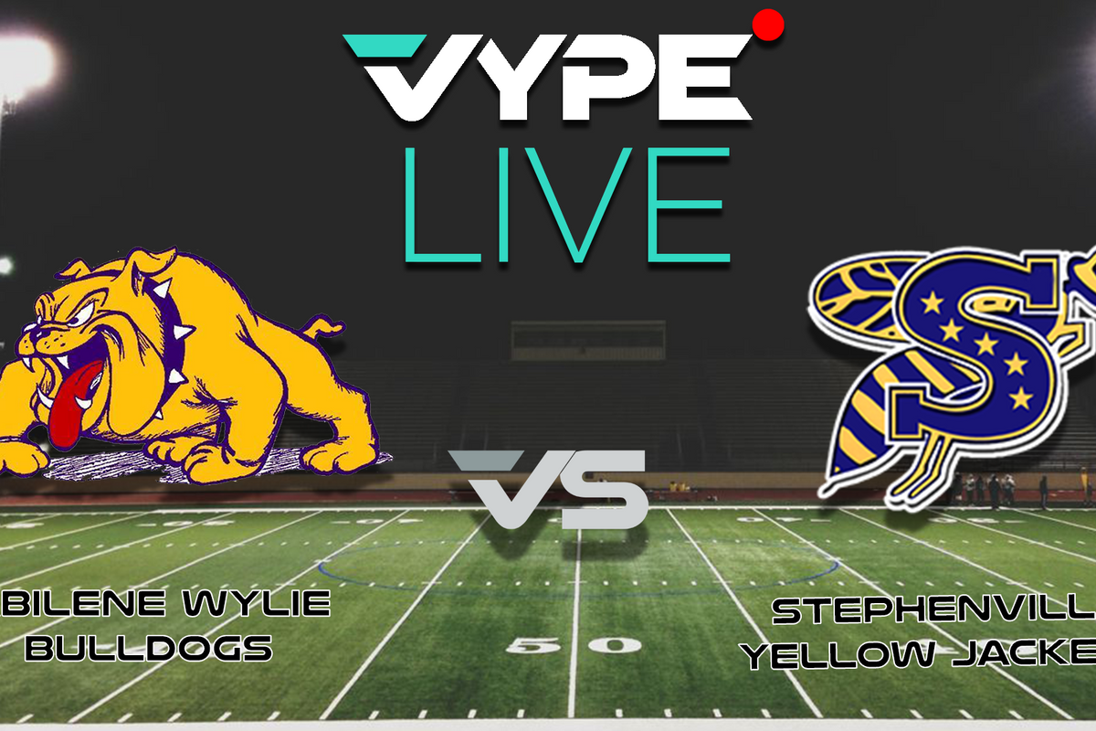 VYPE Live - Football: Abilene Wylie vs. Stephenville