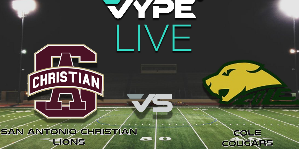 Vype Live - Football: San Antonio Christian Vs. Cole - Vype