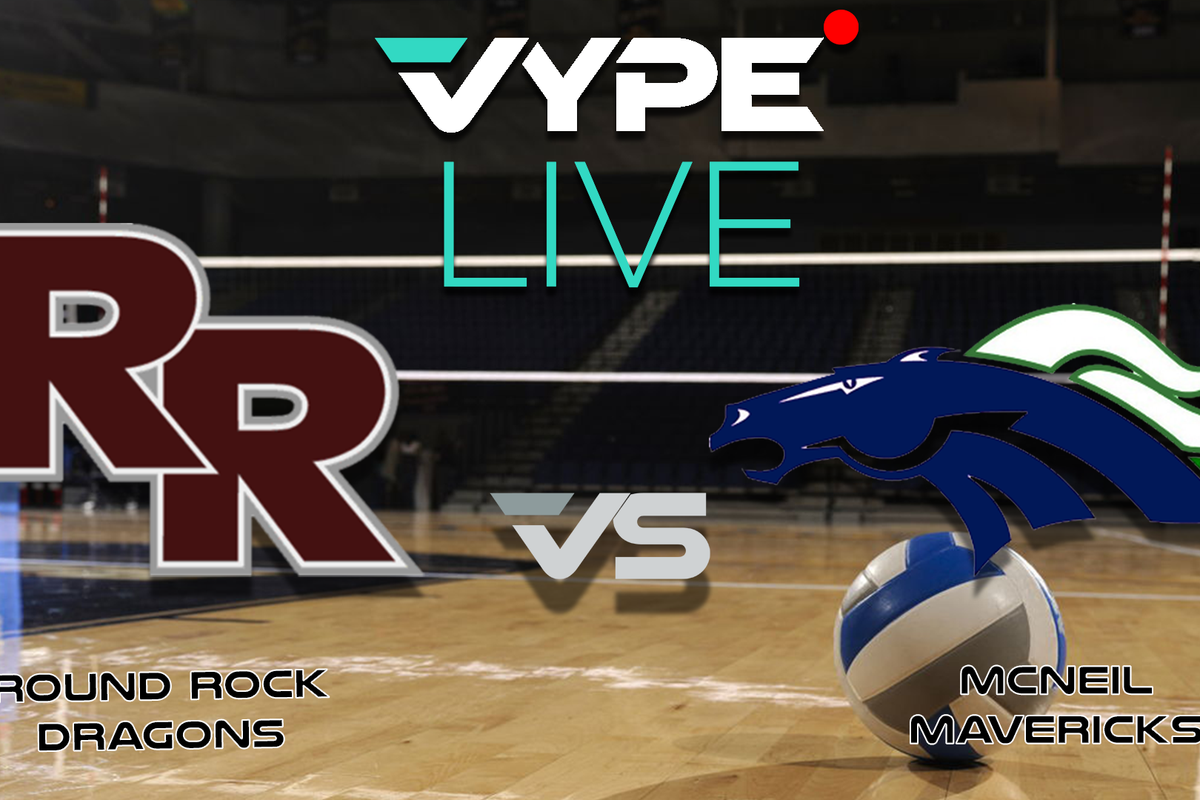 VYPE Live - Volleyball: Round Rock vs. McNeil