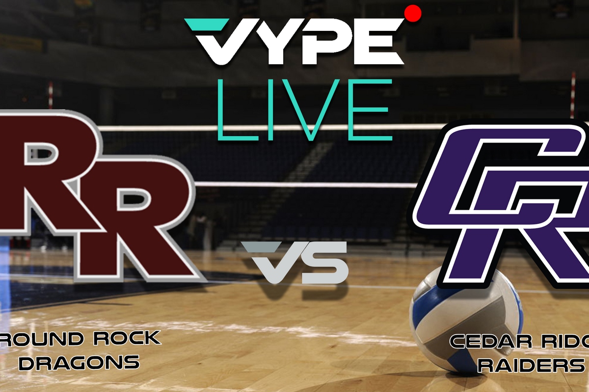 VYPE Live - Volleyball: Round Rock vs. Cedar Ridge