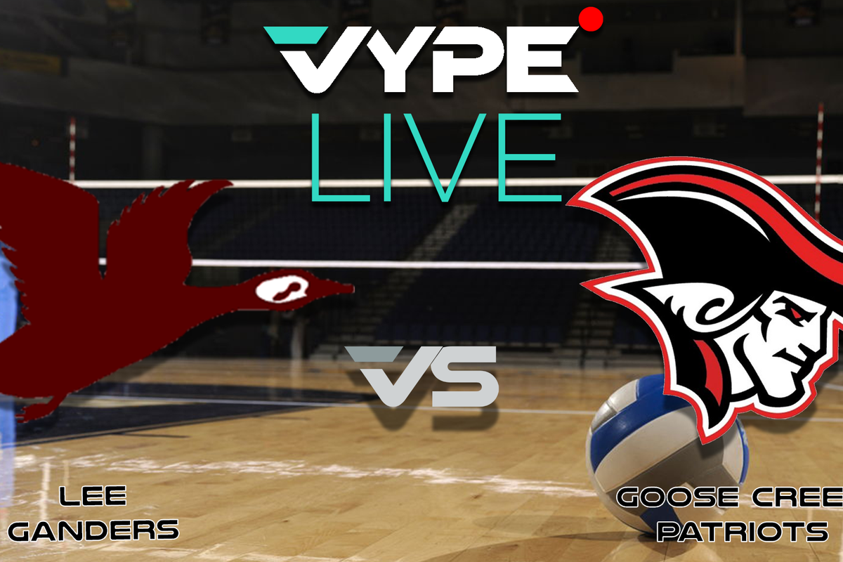VYPE Live - Volleyball: Lee vs. Goose Creek Memorial