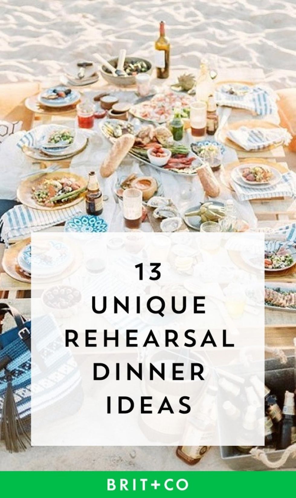 13 Unique Rehearsal Dinner Ideas To Kick Off Your Wedding Brit Co