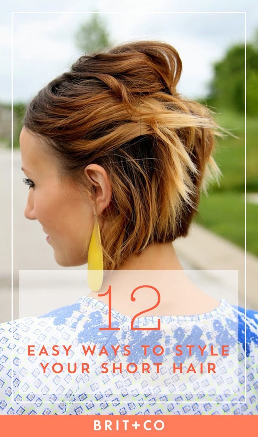 10 Minute Dos 12 Quick Ways To Style Short Hair Brit Co