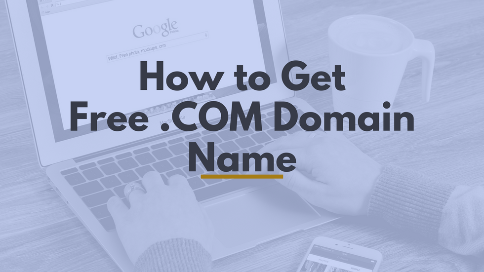 How To Get Free .Com Domain In Less Than A Minute