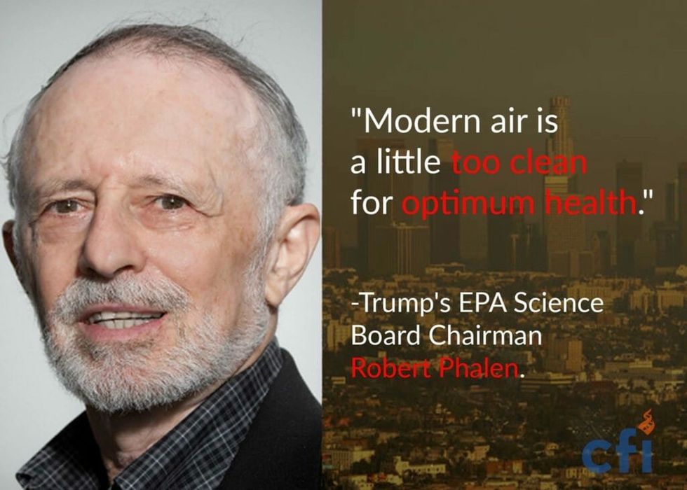 The EPA's Latest Advisory Panel Appointee Believes the Air Is "Too Clean," Because of Course He Does