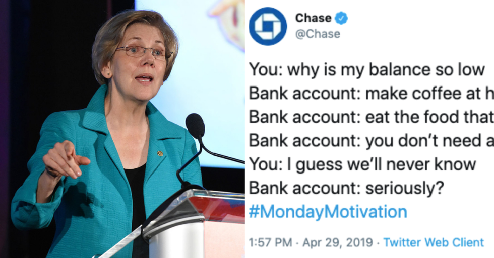 Elizabeth Warren Just Tweeted the Perfect Response to Chase's Tone Deaf Tweet Scolding People For Not Saving More Money