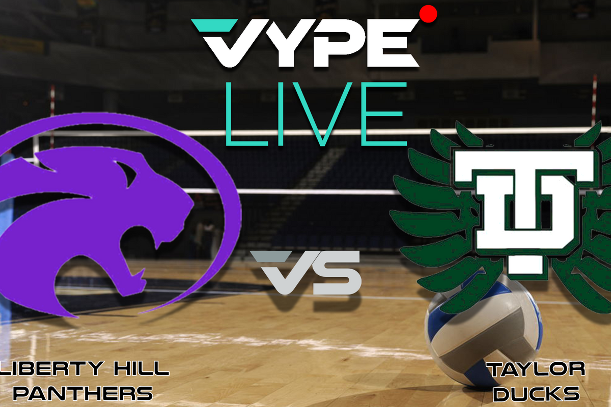 VYPE Live - Volleyball: Liberty Hill vs. Taylor