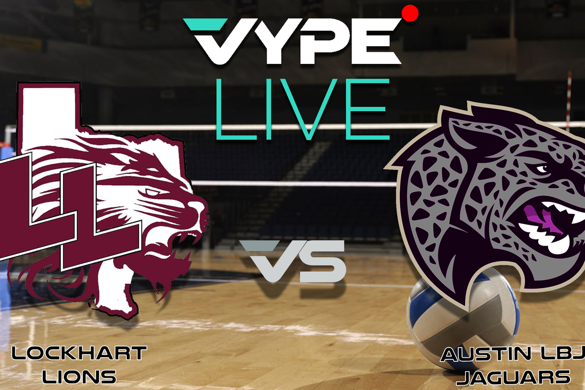 VYPE Live - Volleyball: Lockhart vs. Austin LBJ