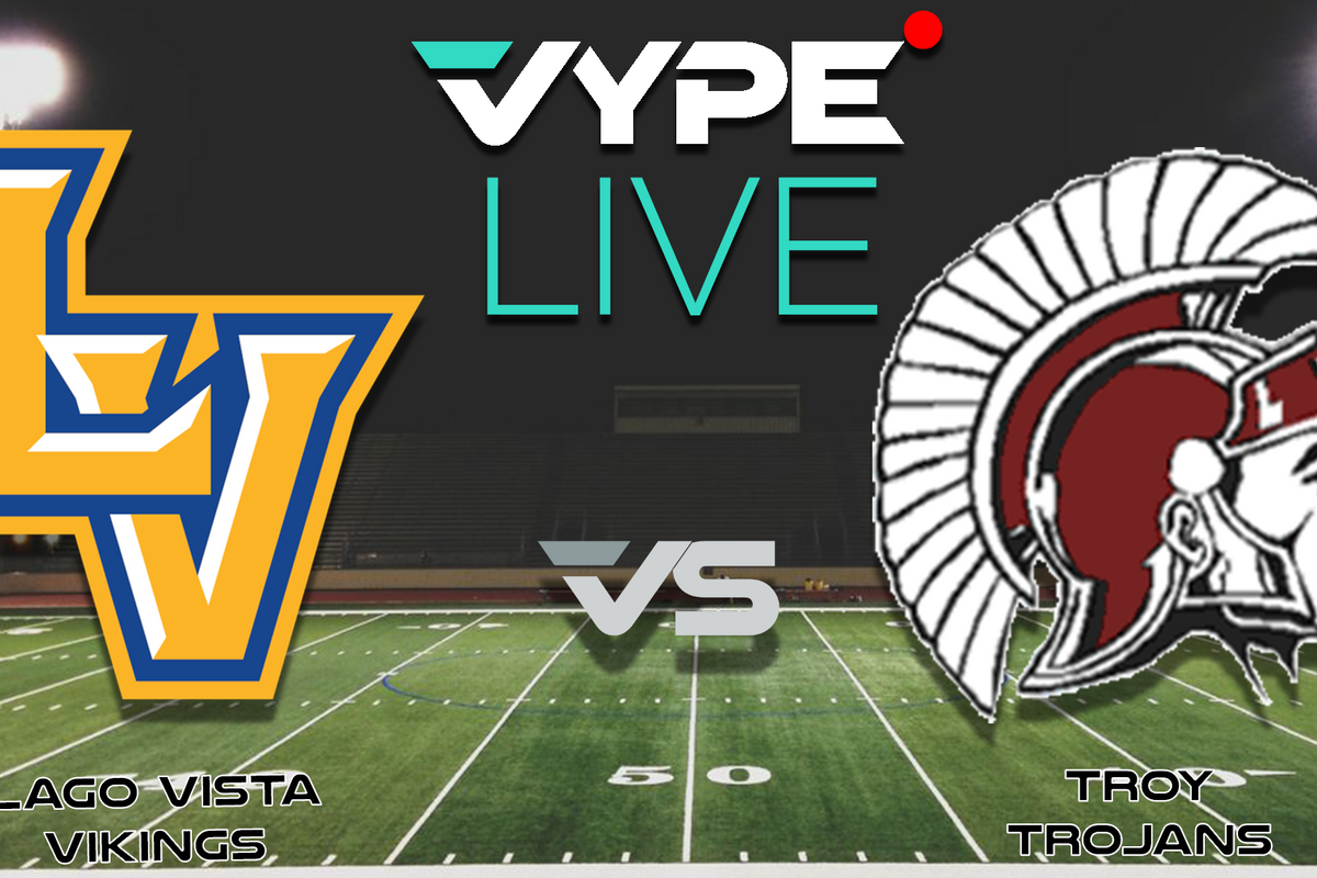 VYPE Live High School Football: Lago Vista vs. Troy