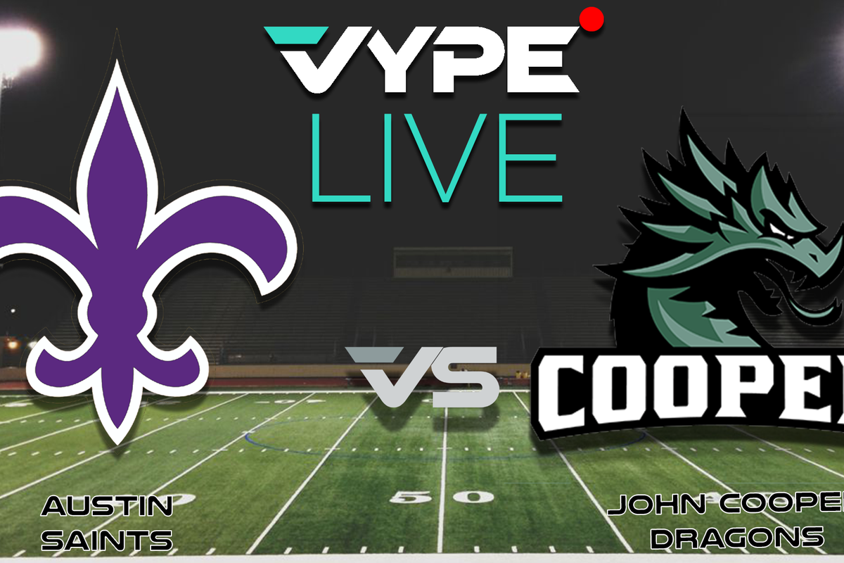VYPE Live High School Football: Austin Saints vs. John Cooper