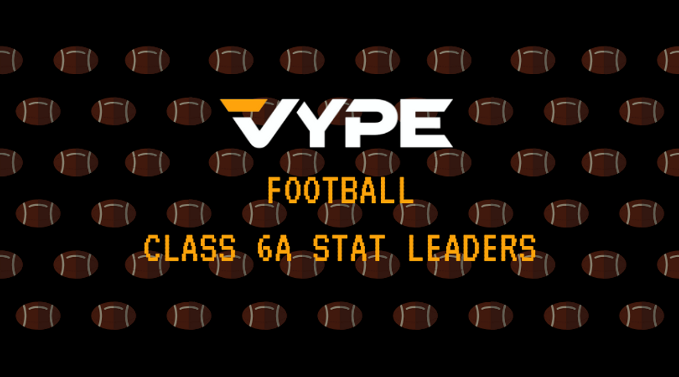 Stat Leaders The Class 6a Leaders Texas High School