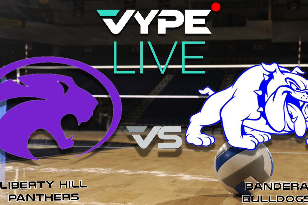 VYPE Live High School Volleyball - 4A Bi-District: Liberty Hill vs. Bandera