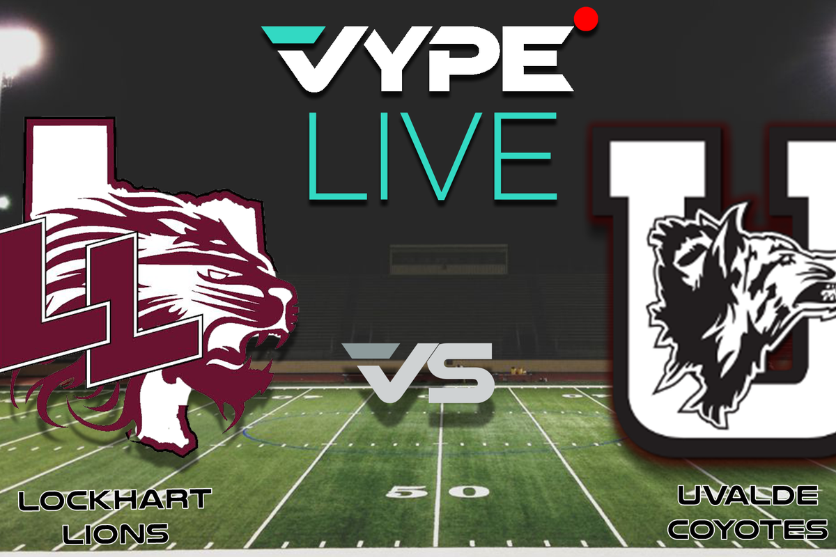VYPE Live High School Football: Lockhart vs. Uvalde