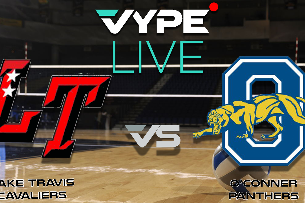 VYPE Live High School Volleyball - 6A Area Playoffs: Lake Travis vs. O'Connor