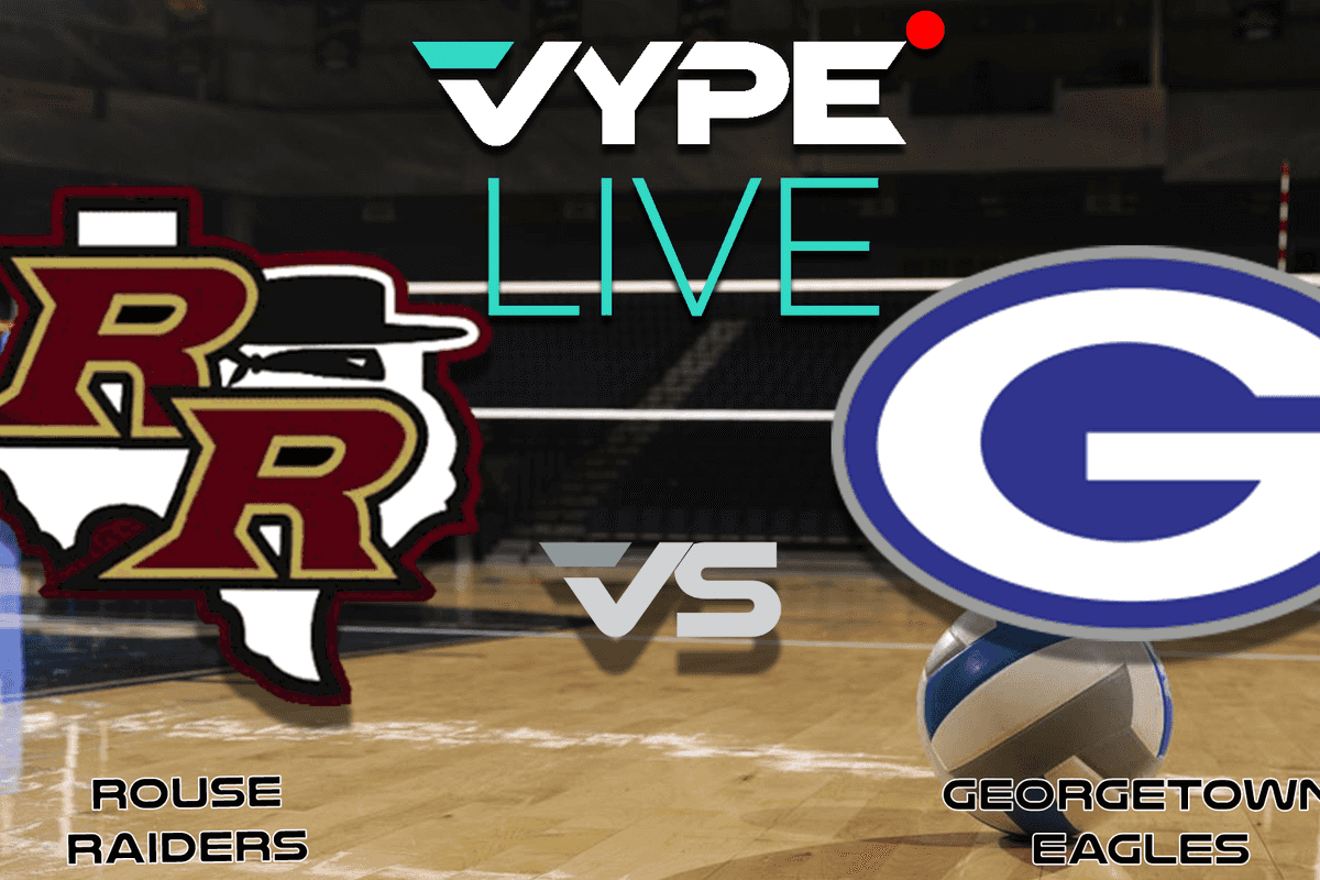 VYPE Live High School Volleyball - 5A Region III QF: Rouse vs. Georgetown