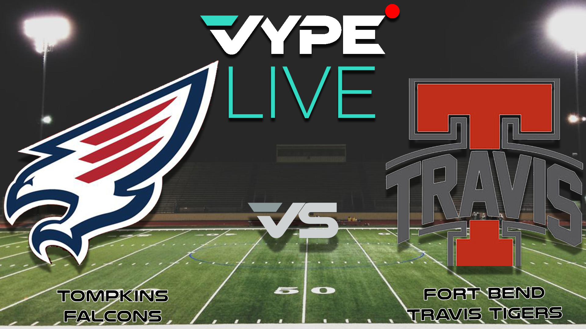 VYPE Live High School Football Playoffs: Katy Tompkins vs. Fort Bend Travis