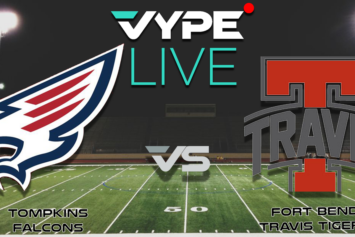 VYPE Live High School Football Playoffs: Katy Tompkins vs. Fort Bend Travis