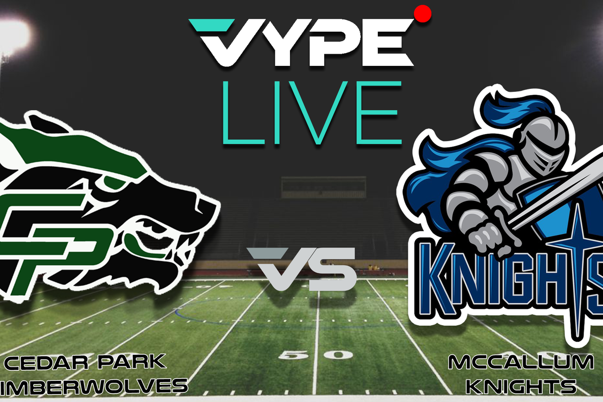 VYPE Live High School Football Playoffs: Cedar Park vs. McCallum
