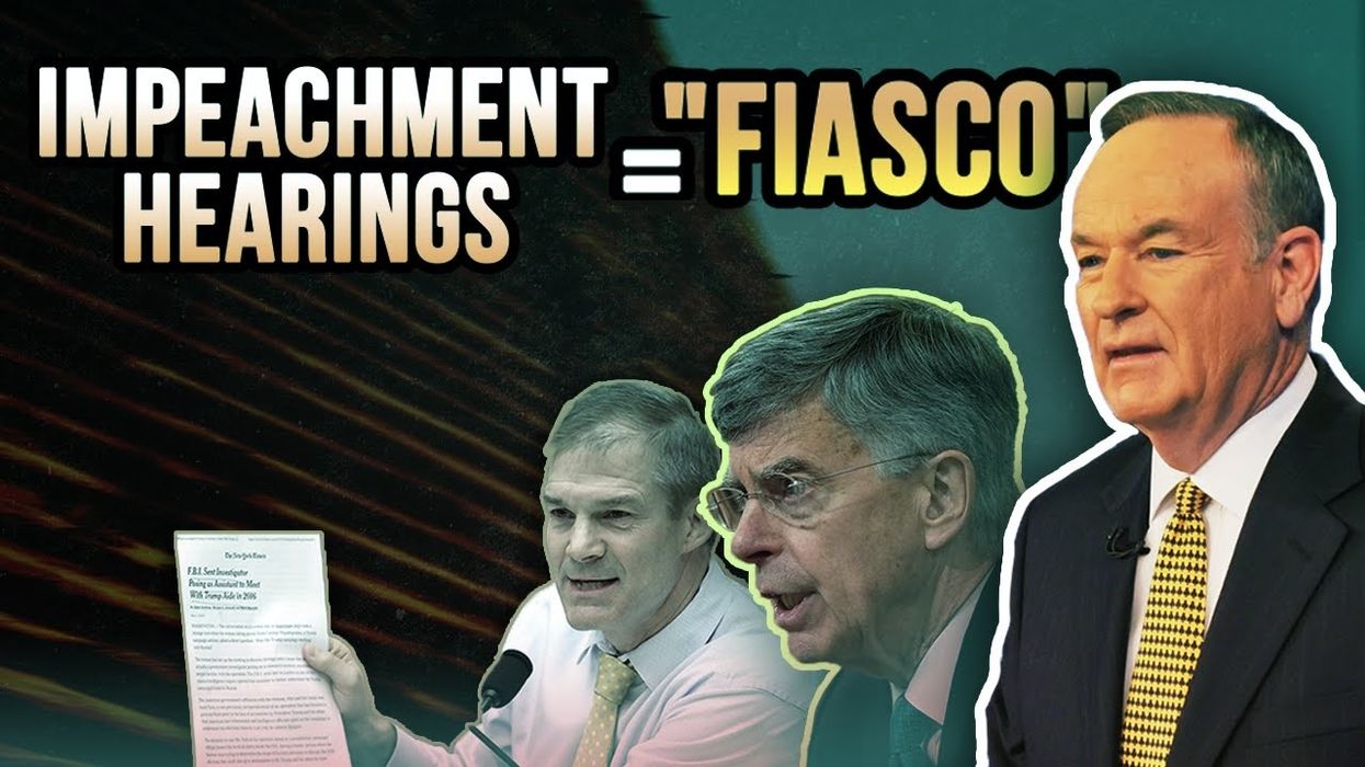 UKRAINE, TRUMP IMPEACHMENT HEARINGS: Jim Jordan vs. William Taylor is a "FIASCO" says Bill O'Reilly