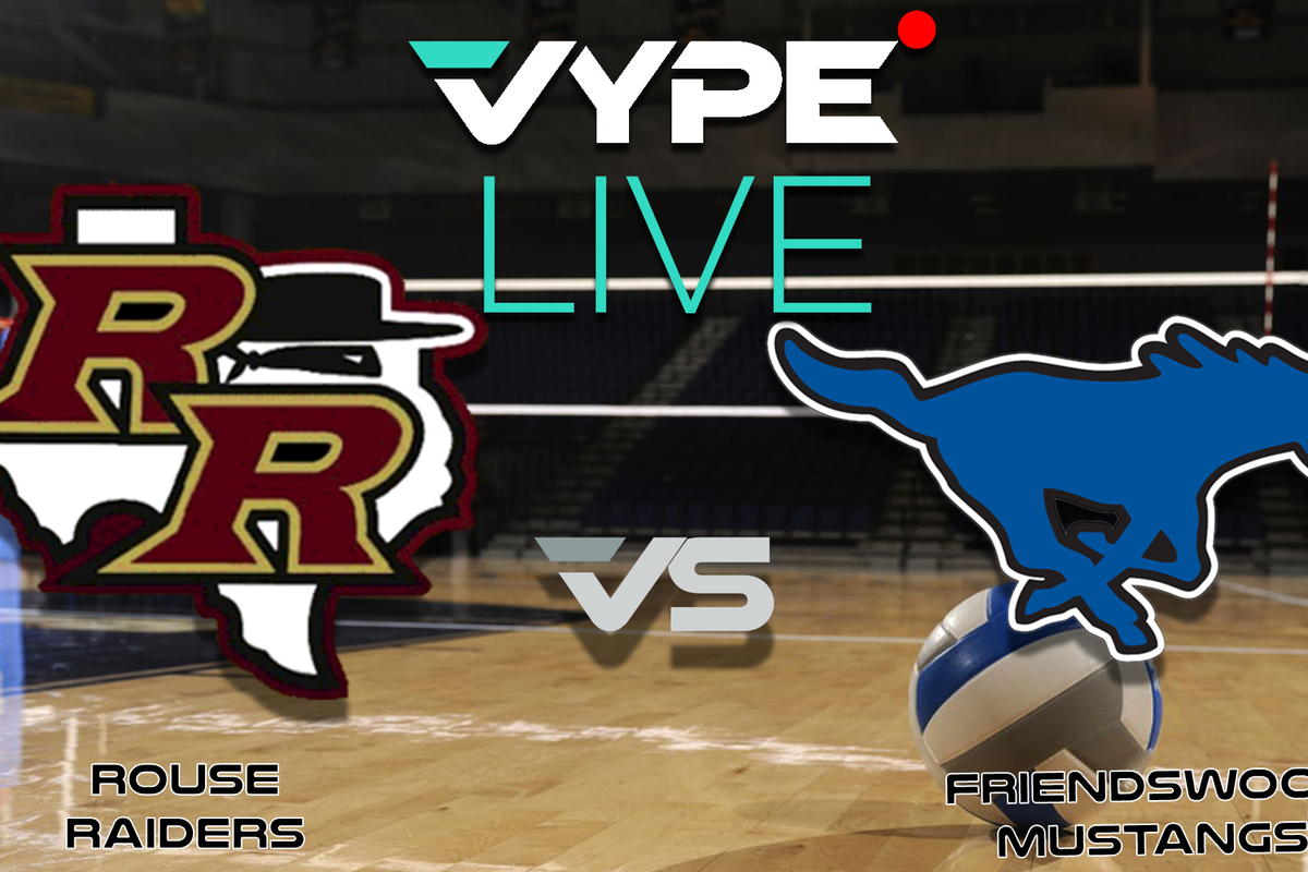 VYPE Live High School Volleyball Playoffs: Rouse vs. Friendswood